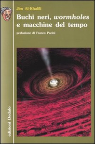 Buchi neri, «wormholes» e macchine del tempo - Librerie.coop Buchi neri, «wormholes» e macchine del tempo - Librerie.coop