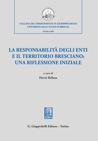 La responsabilità degli enti e il territorio bresciano: una riflessione iniziale - Librerie.coop