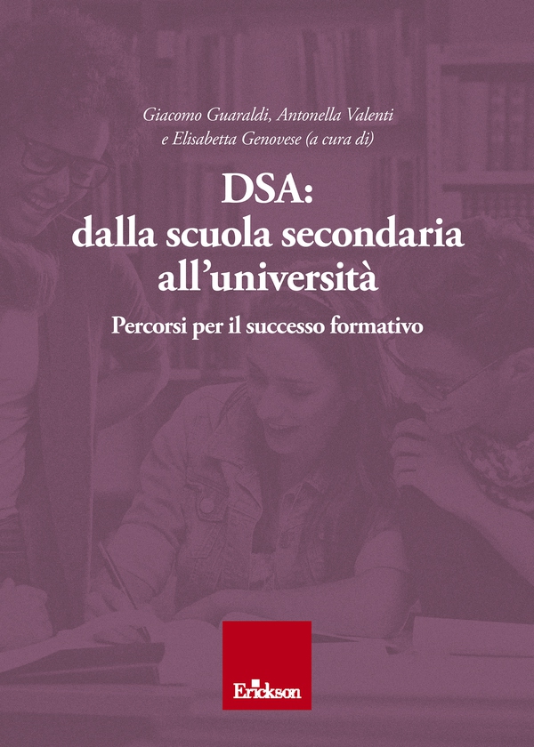 DSA: dalla scuola secondaria all'università - Librerie.coop DSA: dalla scuola secondaria all'università - Librerie.coop