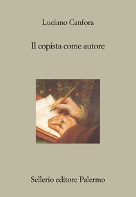 Il copista come autore - Librerie.coop
