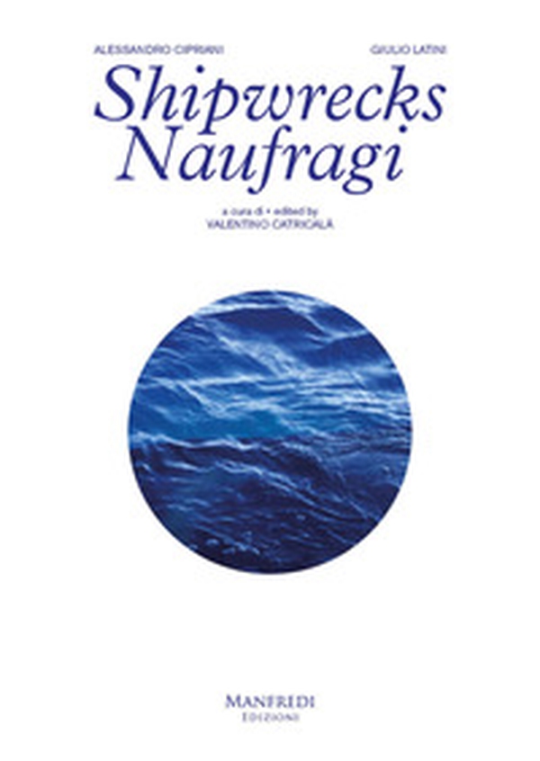 Shipwrecks-Naufragi - Librerie.coop Shipwrecks-Naufragi - Librerie.coop