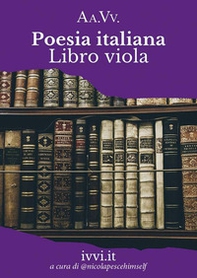 Poesia italiana. Libro viola - Librerie.coop