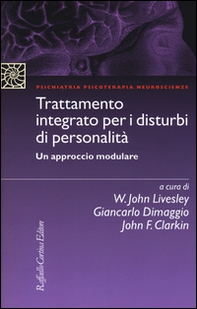 Trattamento integrato per i disturbi di personalità. Un approccio modulare - Librerie.coop