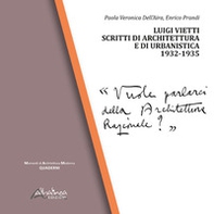 Luigi Vietti. Scritti di architettura e di urbanistica (1932-1935) - Librerie.coop Luigi Vietti. Scritti di architettura e di urbanistica (1932-1935) - Librerie.coop
