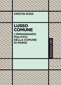 Lusso Comune - Librerie.coop Lusso Comune - Librerie.coop