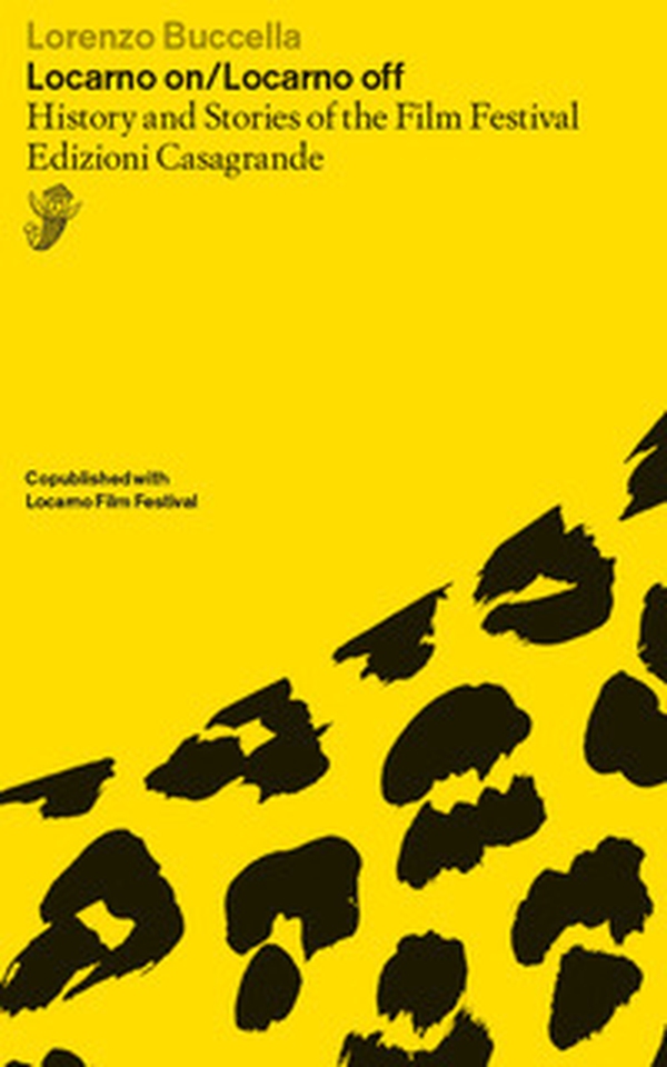 Locarno on-Locarno off. History and stories of the Film Festival - Librerie.coop Locarno on-Locarno off. History and stories of the Film Festival - Librerie.coop