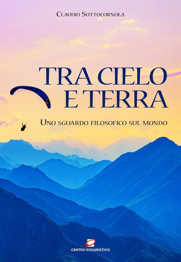Tra cielo e terra - Librerie.coop Tra cielo e terra - Librerie.coop