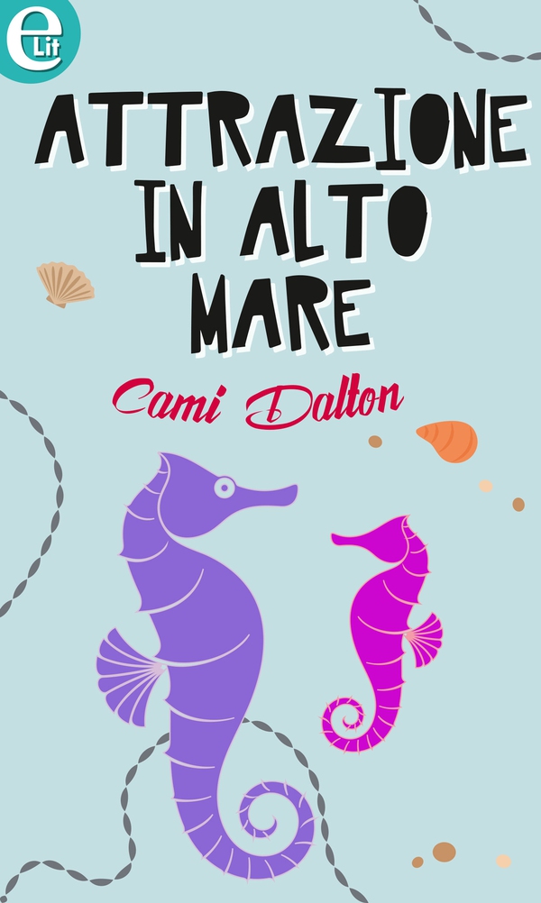 Attrazione in alto mare (eLit) - Librerie.coop Attrazione in alto mare (eLit) - Librerie.coop