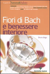 Fiori di Bach e benessere interiore - Librerie.coop Fiori di Bach e benessere interiore - Librerie.coop