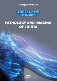 Musculoskeletal ultrasound. Pathology and imaging of joints - Librerie.coop