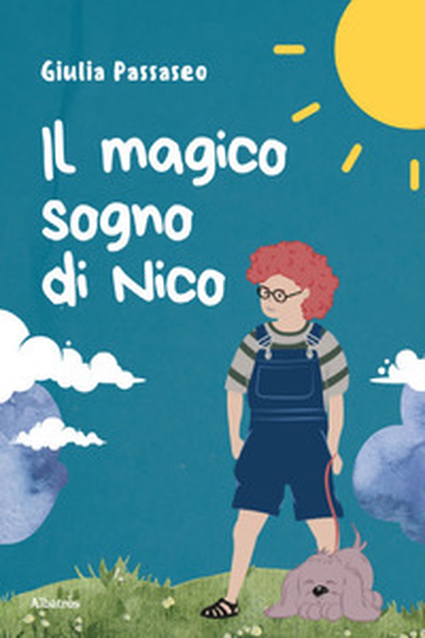 Il magico sogno di Nico - Librerie.coop Il magico sogno di Nico - Librerie.coop
