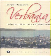 Verbania nelle cartoline d'epoca (1895-1950) - Librerie.coop