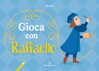 Gioca con Raffaello - Librerie.coop