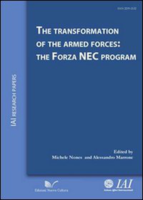 The transformation of the armed forces. The Forza NEC program - Librerie.coop The transformation of the armed forces. The Forza NEC program - Librerie.coop