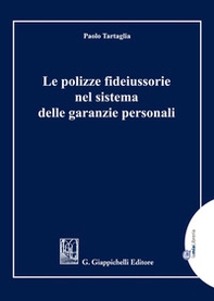 Le polizze fideiussorie nel sistema delle garanzie personali - Librerie.coop
