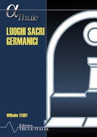 Luoghi sacri germanici - Librerie.coop