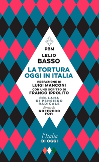 La tortura oggi in Italia - Librerie.coop
