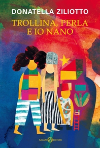 Trollina, Perla e Io nano - Librerie.coop Trollina, Perla e Io nano - Librerie.coop