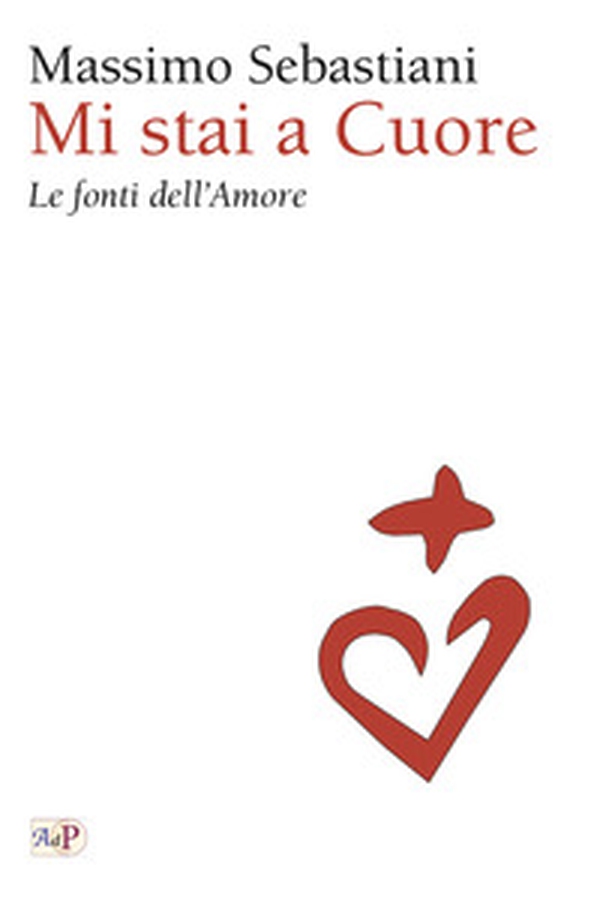 Mi stai a cuore. Le fonti dell'amore - Librerie.coop Mi stai a cuore. Le fonti dell'amore - Librerie.coop