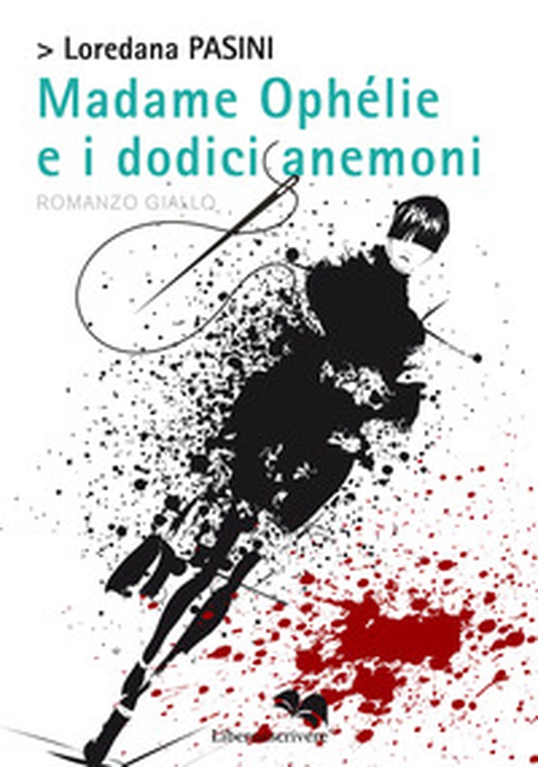 Madame Ophelie e i dodici anemoni - Librerie.coop Madame Ophelie e i dodici anemoni - Librerie.coop
