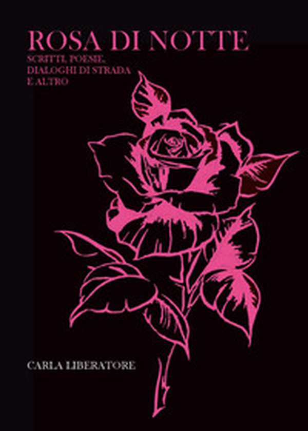 Rosa di notte - Librerie.coop