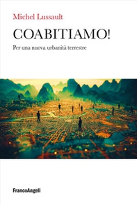 Coabitiamo! Per una nuova urbanità terrestre - Librerie.coop