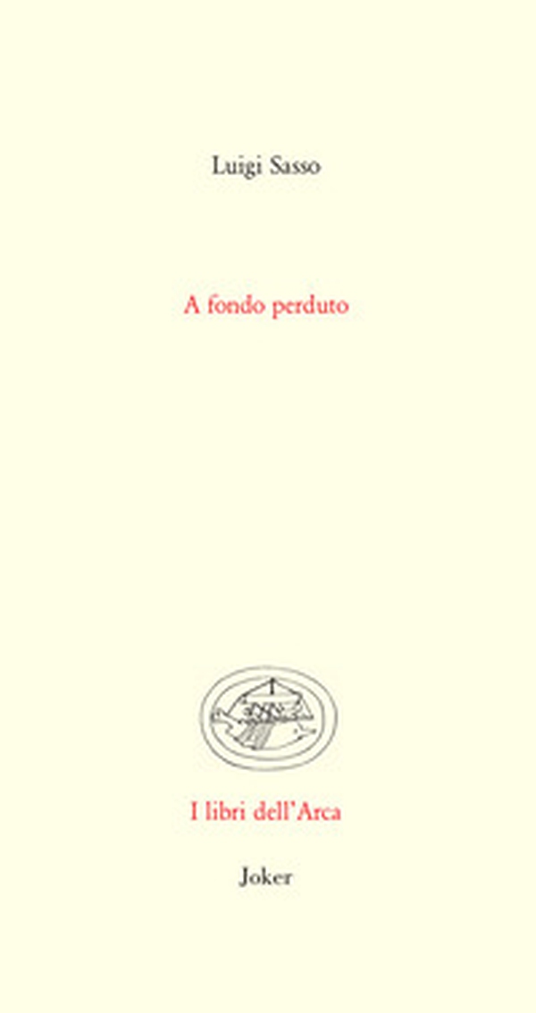 A fondo perduto - Librerie.coop A fondo perduto - Librerie.coop