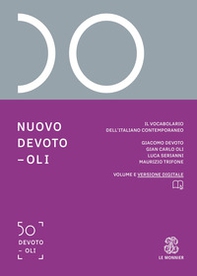 Nuovo Devoto-Oli. Il vocabolario dell'italiano contemporaneo 2022 - Librerie.coop