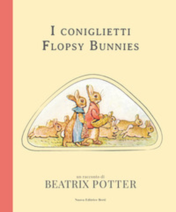 I coniglietti Flopsy Bunnies - Librerie.coop I coniglietti Flopsy Bunnies - Librerie.coop