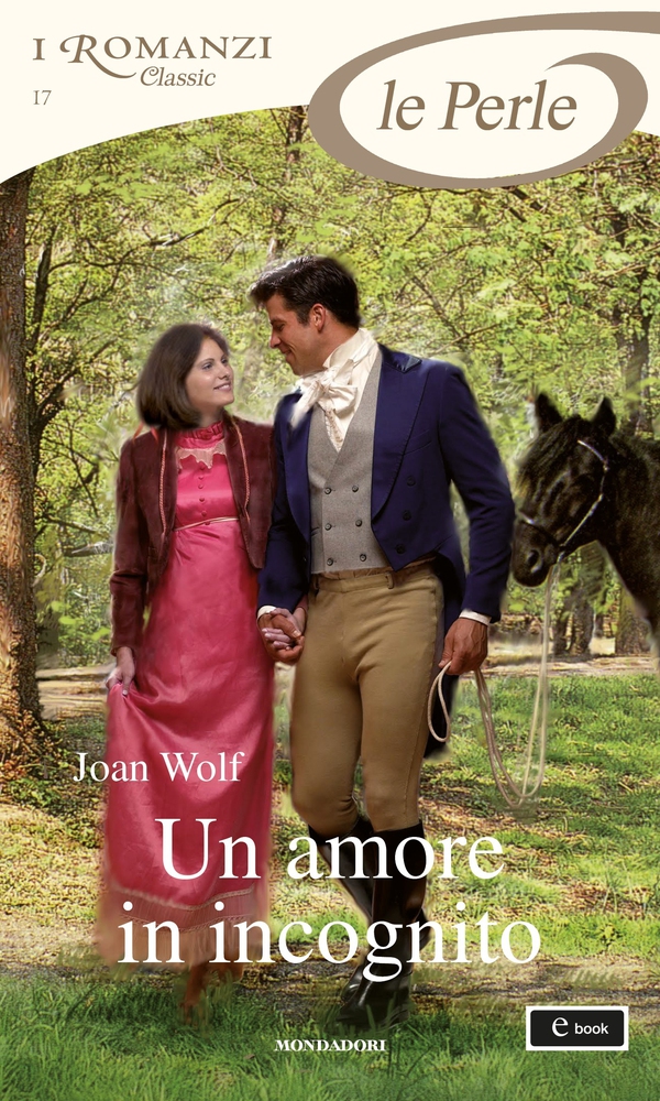Un amore in incognito (I Romanzi Le Perle) - Librerie.coop Un amore in incognito (I Romanzi Le Perle) - Librerie.coop