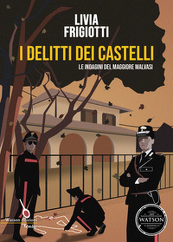 I delitti dei Castelli. Le indagini del maggiore Malvasi - Librerie.coop I delitti dei Castelli. Le indagini del maggiore Malvasi - Librerie.coop