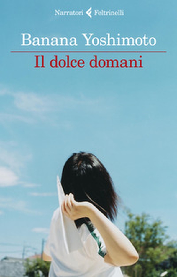 Il dolce domani - Librerie.coop Il dolce domani - Librerie.coop