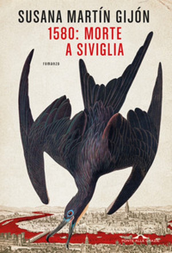 1580: morte a Siviglia - Librerie.coop 1580: morte a Siviglia - Librerie.coop
