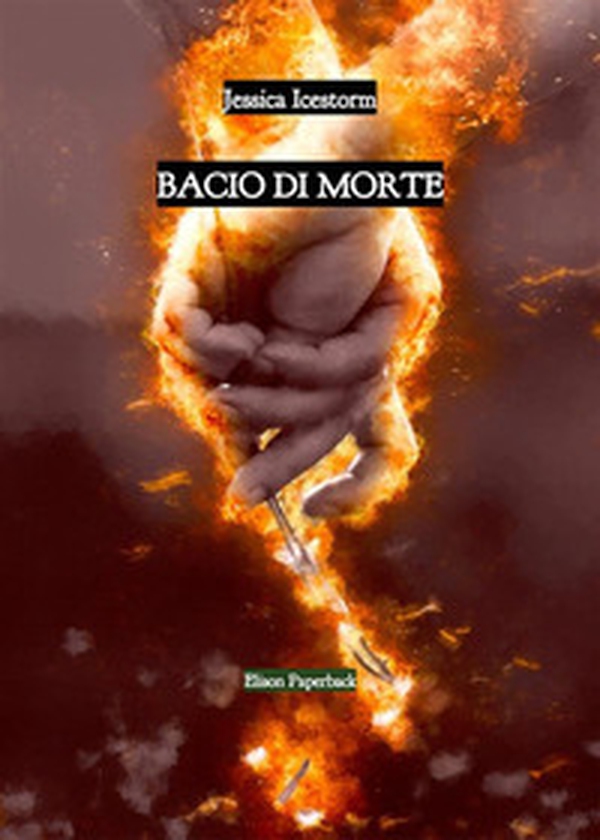 Bacio di morte - Librerie.coop Bacio di morte - Librerie.coop