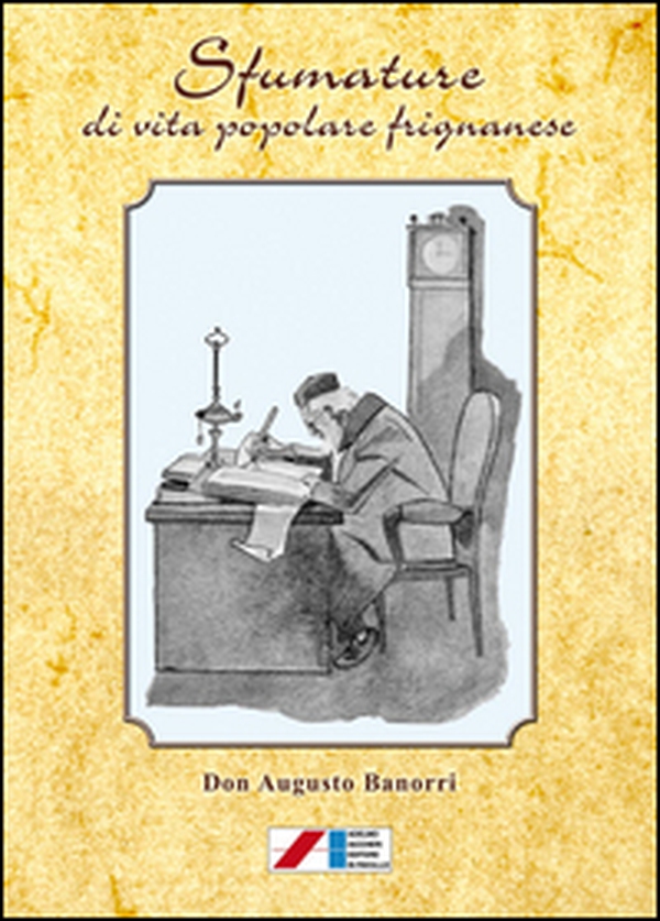 Sfumature di vita popolare frignanese - Librerie.coop