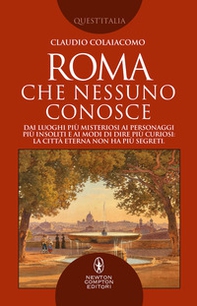 Roma che nessuno conosce - Librerie.coop