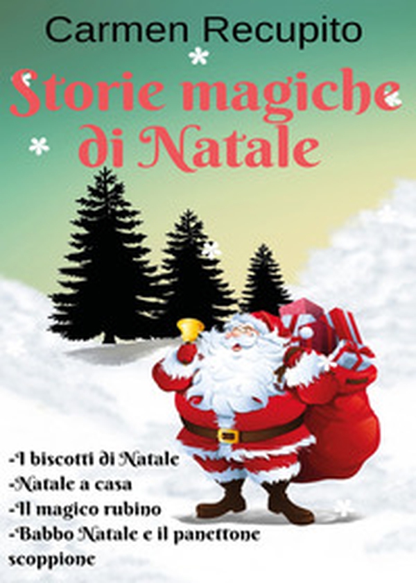 Storie magiche di Natale - Librerie.coop Storie magiche di Natale - Librerie.coop