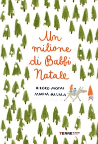 Un milione di Babbi Natale - Librerie.coop Un milione di Babbi Natale - Librerie.coop