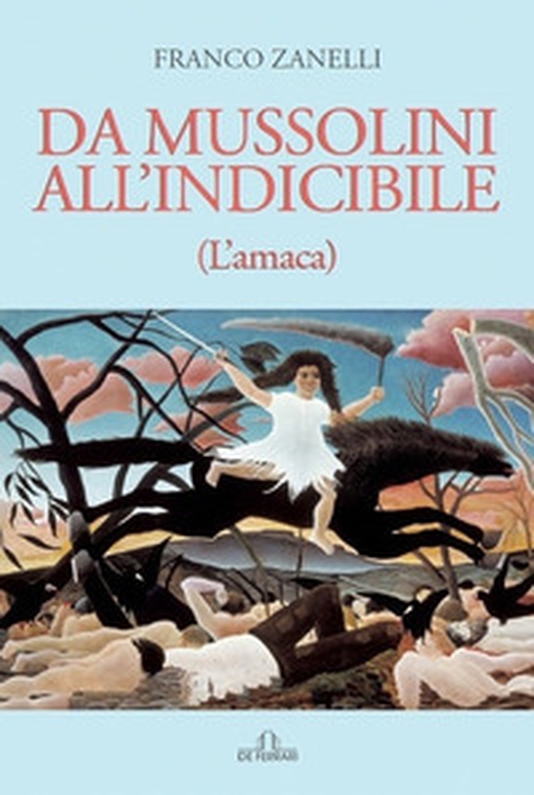 Da Mussolini all'indicibile (l'amaca) - Librerie.coop Da Mussolini all'indicibile (l'amaca) - Librerie.coop