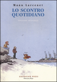 Lo scontro quotidiano - Librerie.coop Lo scontro quotidiano - Librerie.coop