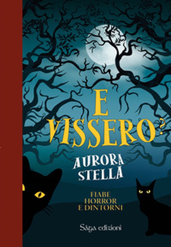 E vissero? Fiabe horror e dintorni - Librerie.coop E vissero? Fiabe horror e dintorni - Librerie.coop