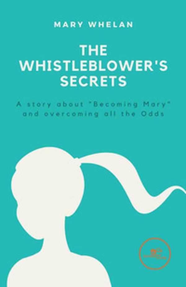 The Whistleblower's secrets - Librerie.coop The Whistleblower's secrets - Librerie.coop