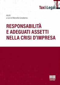 Responsabilità e adeguati assetti nella crisi d'impresa - Librerie.coop