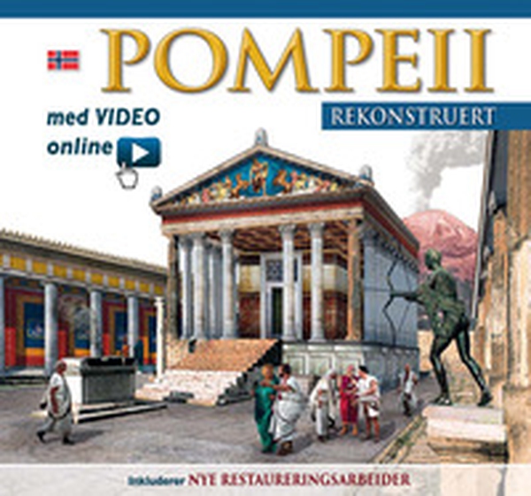 Pompei ricostruita. Ediz. norvegese - Librerie.coop Pompei ricostruita. Ediz. norvegese - Librerie.coop