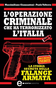 L’operazione criminale che ha terrorizzato l’Italia. La storia segreta della Falange Armata - Librerie.coop