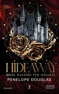 Mille ragioni per odiarti. Hideaway. Devil's night series. Ediz. limitata - Librerie.coop