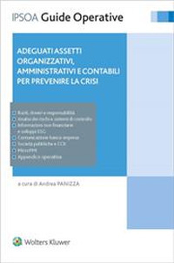 Adeguati assetti organizzativi amministrativi e contabili per prevenire la crisi - Librerie.coop Adeguati assetti organizzativi amministrativi e contabili per prevenire la crisi - Librerie.coop