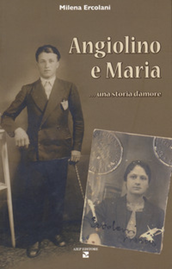 Angiolino e maria una storia d'amore - Librerie.coop Angiolino e maria una storia d'amore - Librerie.coop