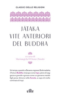 Jataka. Vite anteriori del Buddha - Librerie.coop