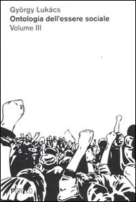 Ontologia dell'essere sociale - Vol. 3 - Librerie.coop